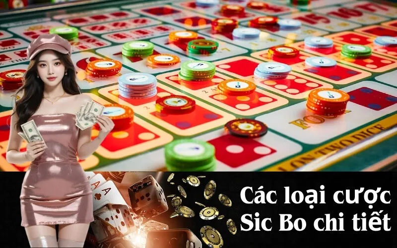 Các loại cược Sic Bo chi tiết
